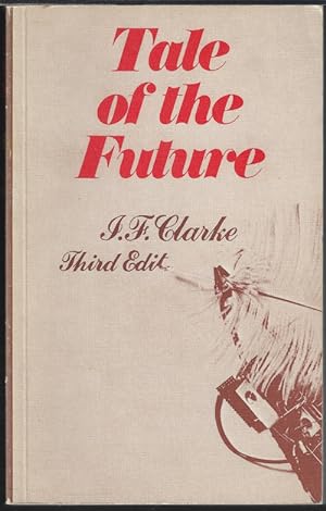 TALE OF THE FUTURE; From the Beginning to the Present Day; an Annoted Bibliography