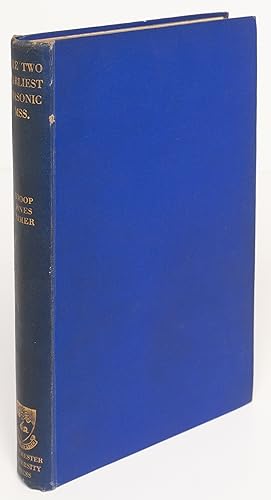 Seller image for The Two Earliest Masonic MSS.: The Regius MS. (B.M. Bibl. Reg. 17 AI): The Cooke MS. (B.M. Add. MS. 23198) for sale by Zed Books