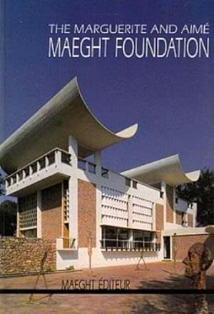 The Marguerite and Aime Maeght Foundation
