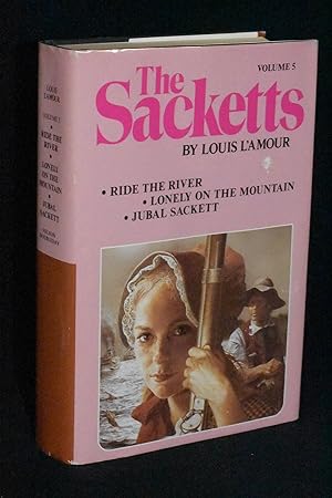Immagine del venditore per The Sackett Novels of Louis L'Amour: Volume V; Ride the River, Jubal Sackett, Lonely on the Mountain venduto da Books by White/Walnut Valley Books