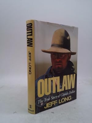 Immagine del venditore per Outlaw: The True Story of Claude Dallas venduto da ThriftBooksVintage