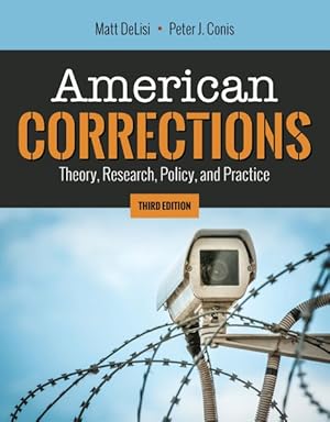 Seller image for American Corrections : Theory, Research, Policy, and Practice for sale by GreatBookPrices