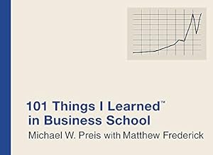 Image du vendeur pour 101 Things I Learned In Business School mis en vente par WeBuyBooks