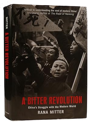Seller image for A BITTER REVOLUTION: CHINA'S STRUGGLE WITH THE MODERN WORLD for sale by Rare Book Cellar