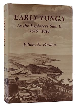 Image du vendeur pour EARLY TONGA AS THE EXPLORERS SAW IT 1616-1810 mis en vente par Rare Book Cellar