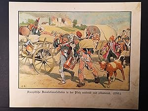 Imagen del vendedor de Farblithographie um 1895. Franzsische Revolutionssoldaten plndern. 1793. a la venta por ANTIQUARIAT Franke BRUDDENBOOKS