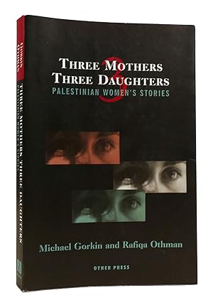 Bild des Verkufers fr THREE MOTHERS THREE DAUGHTERS zum Verkauf von Rare Book Cellar