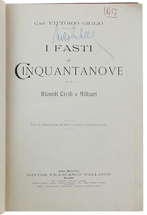 I FASTI DEL CINQUANTANOVE. Ricordi Civili e Militari.: