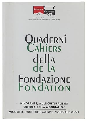 MINORANZE, MULTICULTURALISMO, CULTURA DELLA MONDIALITA'. Brainstorming session 9-12 dicembre 1993.: