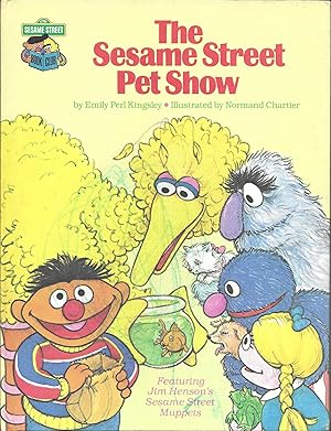 Seller image for The Sesame Street Pet Show for sale by Charing Cross Road Booksellers