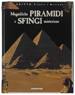 MAGNIFICHE PIRAMIDI E SFINGI MISTERIOSE - Egitto Storia e Mistero: