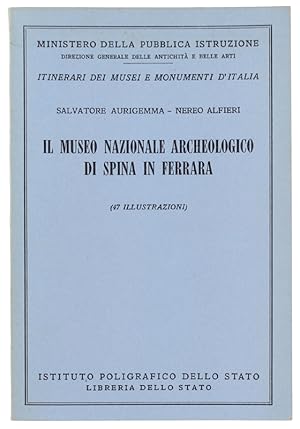 Seller image for IL MUSEO NAZIONALE ARCHEOLOGICO DI SPINA IN FERRARA.: for sale by Bergoglio Libri d'Epoca