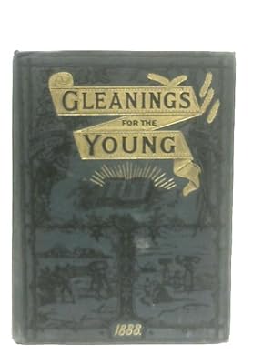Gleanings for The Young, Vol. 10, No. 1-12