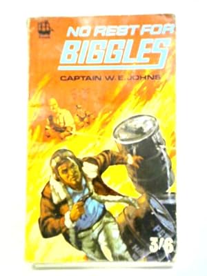 Seller image for No Rest for Biggles for sale by World of Rare Books