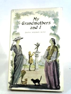 Imagen del vendedor de My Grandmothers and I a la venta por World of Rare Books