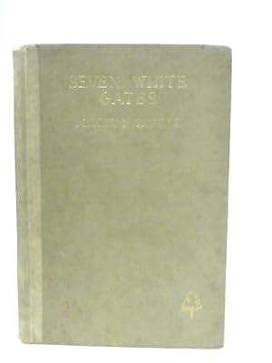 Imagen del vendedor de Seven White Gates a la venta por World of Rare Books