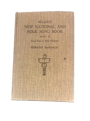Bild des Verkufers fr Nelson's New National and Folk Song Book, Part II zum Verkauf von World of Rare Books