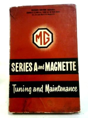 Imagen del vendedor de Series A and Magnette Tuning and Maintenance a la venta por World of Rare Books