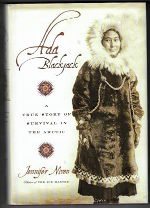 Image du vendeur pour Ada Blackjack: A True Story of Survival in the Arctic mis en vente par Ainsworth Books ( IOBA)