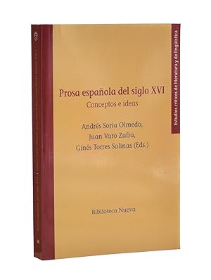 Imagen del vendedor de PROSA ESPAOLA DEL SIGLO XVI. CONCEPTOS E IDEAS a la venta por Librera Monogatari