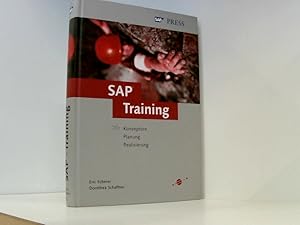 Bild des Verkufers fr SAP-Training: Konzeption, Planung und Realisierung (SAP PRESS) Konzeption, Planung und Realisierung zum Verkauf von Book Broker