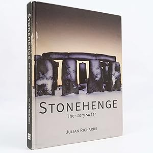 Bild des Verkufers fr Stonehenge: The Story So Far (Historic England) by Julian Richards zum Verkauf von Neutral Balloon Books