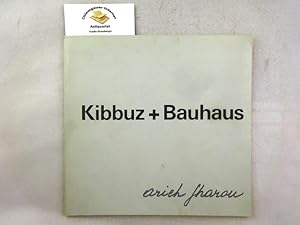 Kibbutz + Bauhaus Katalog zur Ausstellung im Bauhaus-Archiv.