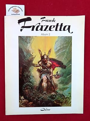 Bild des Verkufers fr Frank Frazetta Album 2. Introduction de Betty Ballantine. zum Verkauf von Chiemgauer Internet Antiquariat GbR