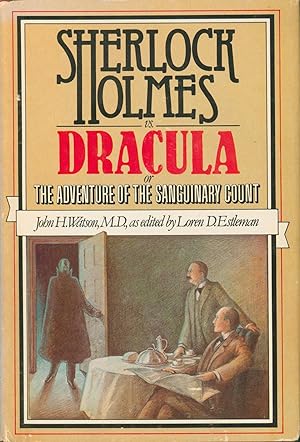 Sherlock Holmes vs. Dracula or The Adventure of the Sanguinary Count