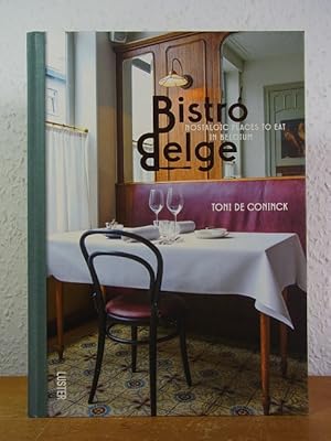 Bistro Belge. Nostalgische restaurants in België - Nostalgic Places to eat in Belgium