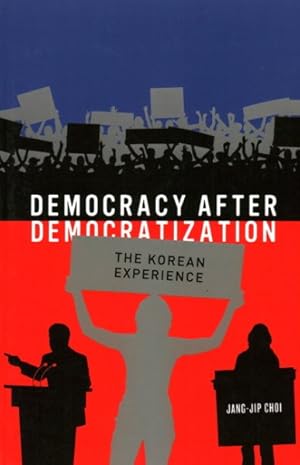 Seller image for Democracy After Democratization : The Korean Experience for sale by GreatBookPrices