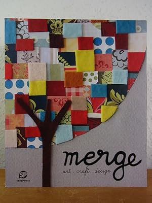 Imagen del vendedor de Merge. Art x Craft x Design a la venta por Antiquariat Weber