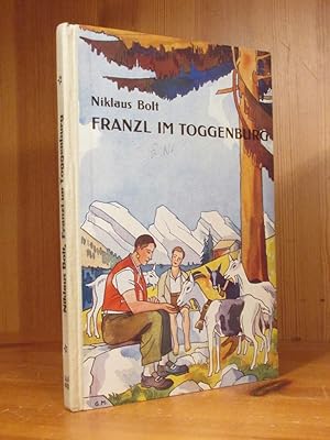 Franzl Im Toggenburg. Einbandenturf von Giovanni Müller.