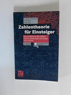 Immagine del venditore per Zahlentheorie fr Einsteiger: Eine Einfhrung fr Schler, Lehrer, Studierende und andere Interessierte venduto da ANTIQUARIAT FRDEBUCH Inh.Michael Simon