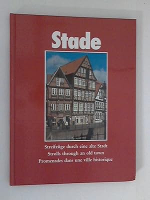 Seller image for Stade: Streifzge durch eine alte Stadt for sale by ANTIQUARIAT FRDEBUCH Inh.Michael Simon