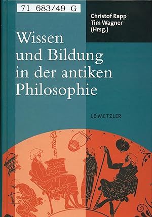 Bild des Verkufers fr Wissen und Bildung in der antiken Philosophie zum Verkauf von avelibro OHG