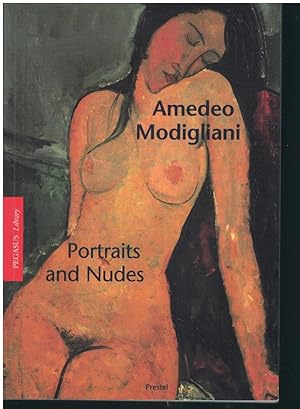 Seller image for AMEDEO MODIGLIANI Portraits and Nudes for sale by Books on the Boulevard