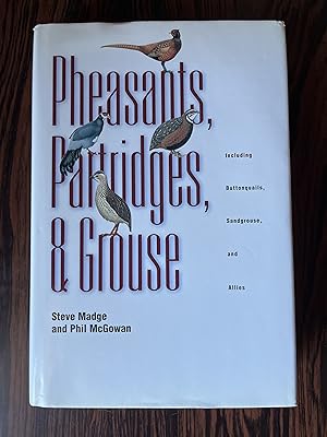 Seller image for Pheasants, Partridges, and Grouse : A Guide to the Pheasants, Partridges, Quails, Grouse, Guineafowl, Buttonquails, and Sandgrouse of the World (Princeton Field Guides) for sale by Outer Print