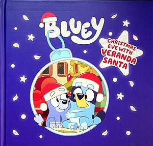Seller image for Bluey: Christmas Eve with Veranda Santa (Bluey) for sale by Adventures Underground