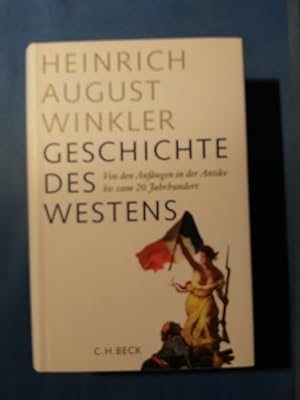 Bild des Verkufers fr Winkler, Heinrich August: Geschichte des Westens; Teil: Von den Anfngen in der Antike bis zum 20. Jahrhundert zum Verkauf von Antiquariat BehnkeBuch