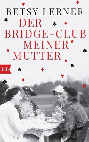 Immagine del venditore per Der Bridge-Club meiner Mutter venduto da BuchWeltWeit Ludwig Meier e.K.