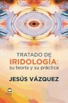 Tratado de Iridología: su teoría y su práctica