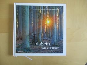 daSein. Wie ein Baum.