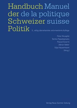 Bild des Verkufers fr Handbuch der Schweizer Politik Manuel de la politique suisse: 5., vllig berarbeitete und erweiterte Auf lage zum Verkauf von Studibuch