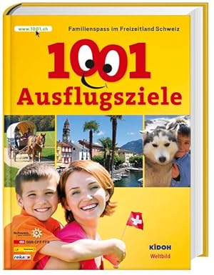 Bild des Verkufers fr 1001 Ausflugsziele: Familienspass im Freizeitland Schweiz - Neuausgabe 2014-2015 zum Verkauf von Studibuch