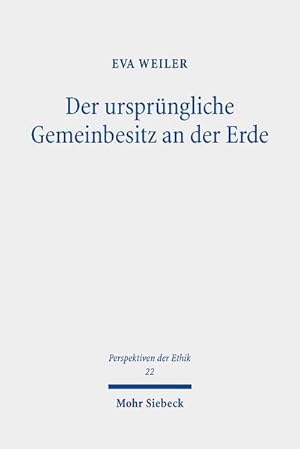 Bild des Verkufers fr Der ursprngliche Gemeinbesitz an der Erde zum Verkauf von BuchWeltWeit Ludwig Meier e.K.