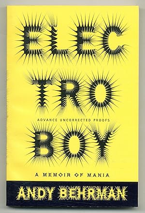 Bild des Verkufers fr Electroboy: A Memoir of Mania zum Verkauf von Between the Covers-Rare Books, Inc. ABAA