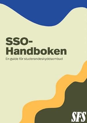 Seller image for SSO-handboken : En guide fr studerandeskyddsombud for sale by Smartbuy
