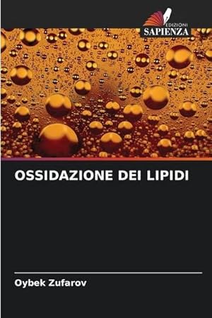 Seller image for OSSIDAZIONE DEI LIPIDI for sale by AHA-BUCH GmbH