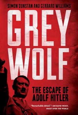 Seller image for Grey Wolf: The Escape of Adolf Hitler (Paperback or Softback) for sale by BargainBookStores